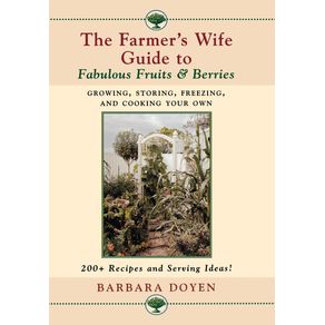 The-Farmers-Wife-Guide-To-Fabulous-Fruits-And-Berries