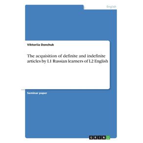 The-acquisition-of-definite-and-indefinite-articles-by-L1-Russian-learners-of-L2-English