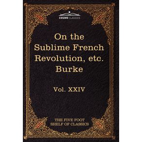 On-Taste-on-the-Sublime-and-Beautiful-Reflections-on-the-French-Revolution---a-Letter-to-a-Noble-Lord