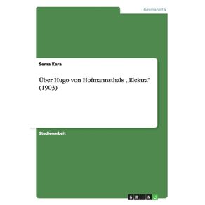 Uber-Hugo-von-Hofmannsthals-Elektra--1903-