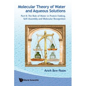 Molecular-Theory-of-Water-and-Aqueous-Solutions