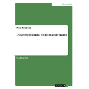 Die-Eheproblematik-bei-Ibsen-und-Fontane