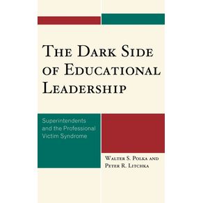 The-Dark-Side-of-Educational-Leadership