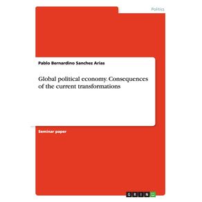 Global-political-economy.-Consequences-of-the-current-transformations