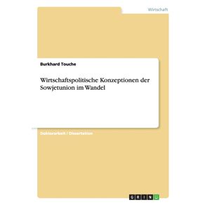 Wirtschaftspolitische-Konzeptionen-der-Sowjetunion-im-Wandel