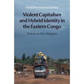 Violent-Capitalism-and-Hybrid-Identity-in-the-Eastern-Congo