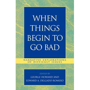 When-Things-Begin-to-Go-Bad