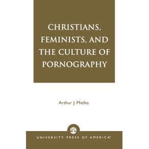 Christians-Feminists-and-The-Culture-of-Pornography