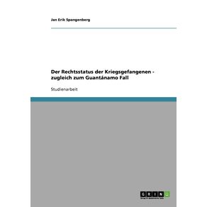 Der-Rechtsstatus-der-Kriegsgefangenen---zugleich-zum-Guantanamo-Fall