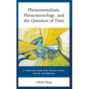 Phenomenalism-Phenomenology-and-the-Question-of-Time