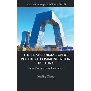 The-Transformation-of-Political-Communication-in-China