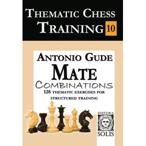 Thematic-Chess-Training--Book-10---Mate-Combinations--English-Edition-