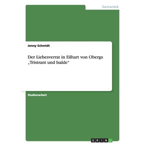 Der-Liebesverrat-in-Eilhart-von-Obergs-„Tristrant-und-Isalde