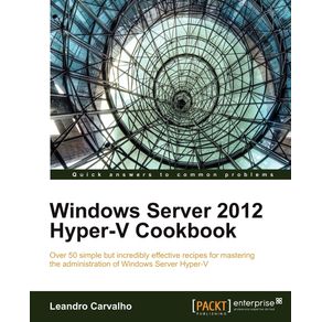 Windows-Server-2012-Hyper-V-Cookbook