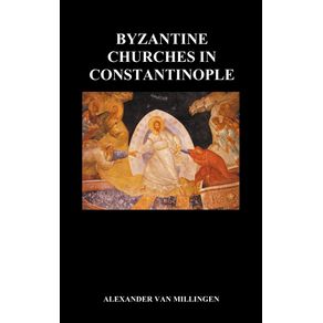 Byzantine-Churches-in-Constantinople--Hardback-