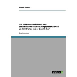 Die-Unverwechselbarkeit-von-Sexarbeiterinnen-und-Zwangsprostituierten-und-ihr-Status-in-der-Gesellschaft