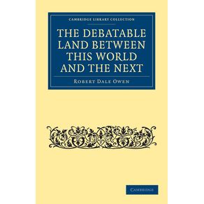 The-Debatable-Land-Between-This-World-and-the-Next