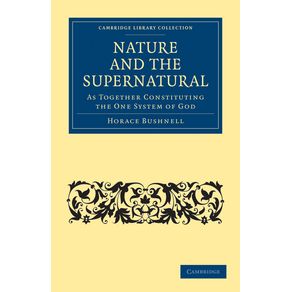 Nature-and-the-Supernatural-as-Together-Constituting-the-One-System-------------of-God