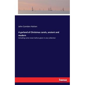 A-garland-of-Christmas-carols-ancient-and-modern