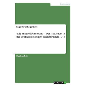 Die-andere-Erinnerung---Der-Holocaust-in-der-deutschsprachigen-Literatur-nach-1945