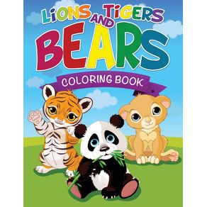 Lions-Tigers-and-Bears-Coloring-Book