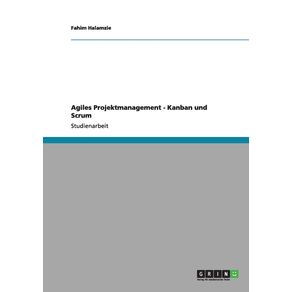 Agiles-Projektmanagement---Kanban-und-Scrum