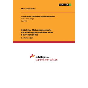 Sudafrika.-Makrookonomische-Entwicklungsperspektiven-eines-Schwellenlandes