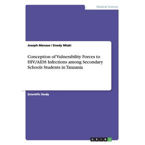 Conception-of-Vulnerability-Forces-to-HIV-AIDS-Infections-among-Secondary-Schools-Students-in-Tanzania