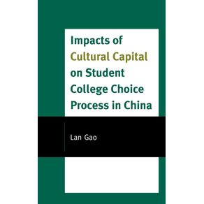 Impacts-of-Cultural-Capital-on-Student-College-Choice-in-China
