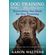 Dog-Training-Bible-for-Dog-Owners