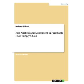 Risk-Analysis-and-Assessment--in--Perishable-Food-Supply-Chain