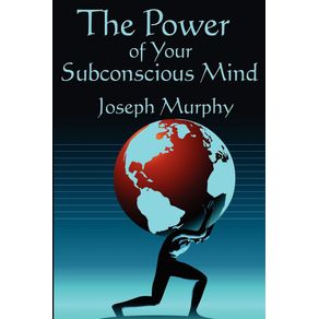 The-Power-of-Your-Subconscious-Mind