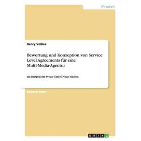 Bewertung-und-Konzeption-von-Service-Level-Agreements-fur-eine-Multi-Media-Agentur