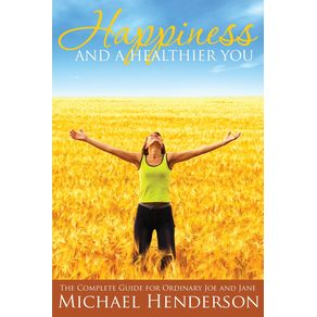 Happiness-and-a-Healthier-You