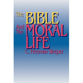 The-Bible-and-the-Moral-Life