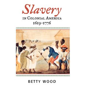 Slavery-in-Colonial-America-1619-1776