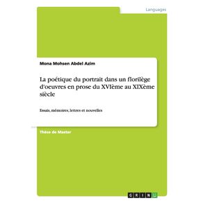 La-poetique-du-portrait-dans-un-florilege-doeuvres-en-prose-du-XVIeme-au-XIXeme-siecle