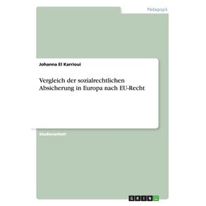 Vergleich-der-sozialrechtlichen-Absicherung-in-Europa-nach-EU-Recht