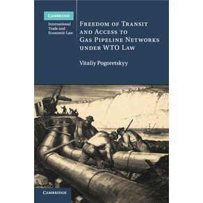 Freedom-of-Transit-and-Access-to-Gas-Pipeline-Networks-under-WTO-------------Law