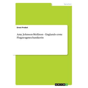 Amy-Johnson-Mollison---Englands-erste-Flugzeugmechanikerin