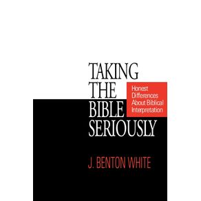 Taking-the-Bible-Seriously