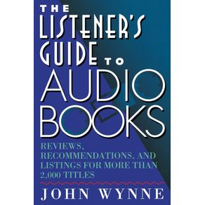 The-Listeners-Guide-to-Audio-Books