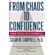 From-Chaos-to-Confidence