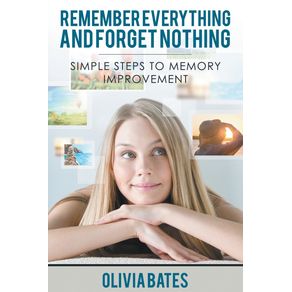 Remember-Everything-and-Forget-Nothing