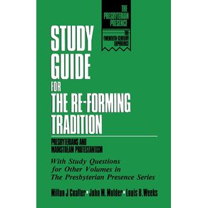 Study-Guide-for-the-Re-Forming-Tradition
