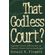 That-Godless-Court-