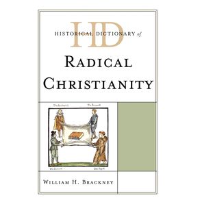 Historical-Dictionary-of-Radical-Christianity