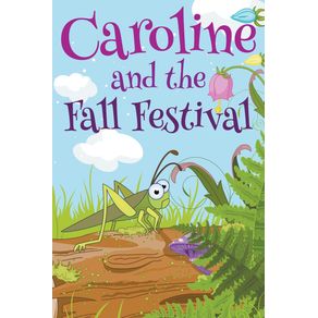 Caroline-and-the-Fall-Festival