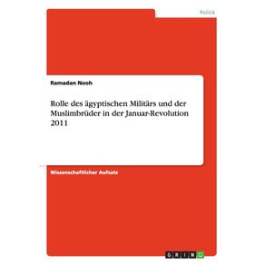 Rolle-des-agyptischen-Militars-und-der-Muslimbruder-in-der-Januar-Revolution-2011