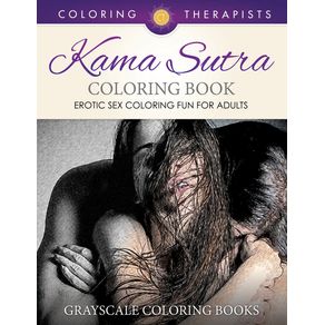 Karma-Sutra-Coloring-Book--Erotic-Sex-Coloring-Fun-for-Adults--|-Grayscale-Coloring-Books